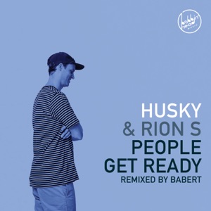 Husky, Rion S — People Get Ready (Babert Soul Mix)