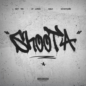 RIOT TEN/SAYMYNAME/BAILO/LIT LORDS — Shoota