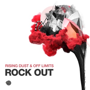 Rising Dust & Off Limits — Rock Out