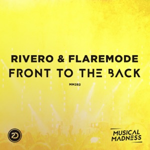 Rivero & Flaremode — Front To The Back - 0:00
