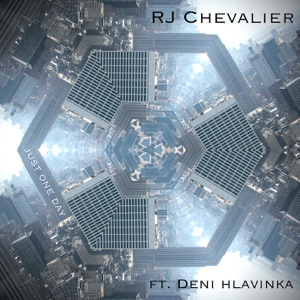 RJ Chevalier ft. Deni Havlinka — Just One Day (Aaron Goodwyn Remix)