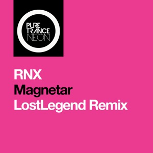 RNX — Magnetar (LostLegend Extended Remix)