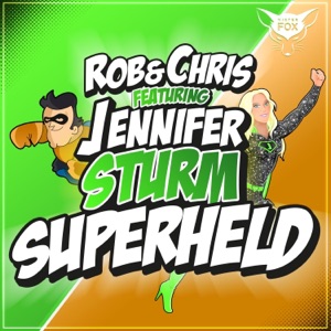 ROB & CHRIS/JENNIFER STURM — Superheld 2018