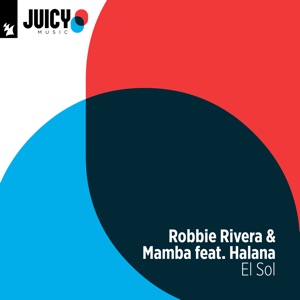 ROBBIE RIVERA/MAMBA/ANGELO FERRERI — El Sol