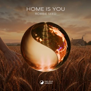 ROBBIE SEED — Home Is You