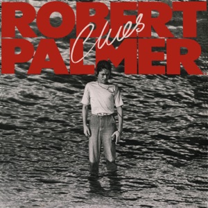 Robert Palmer — Johnny and Mary
