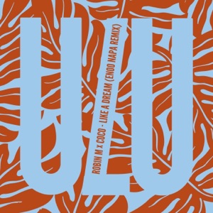 Coco, Robin M — Like A Dream (Enoo Napa Remix)