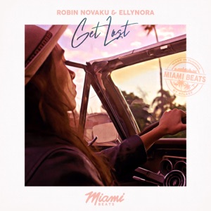 Robin Novaku & Ellynora — Get Lost