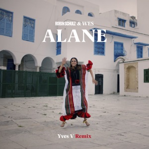 Robin Schulz & Wes — Alane (Yves V Remix) - 0:00