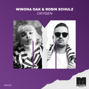 Winona Oak, Robin Schulz — Oxygen