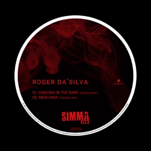 ROGER DA'SILVA — Dancing In The Dark