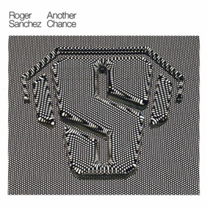 Roger Sanchez — Another Chance (Radio Edit)