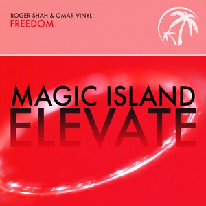 Roger Shah & Omar Vinyl — Freedom