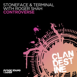 Stoneface & Terminal, Roger Shah — Controverse (Tech Mix)