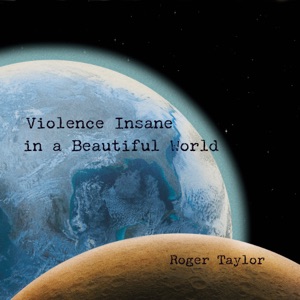 Roger Taylor — A Beautiful World