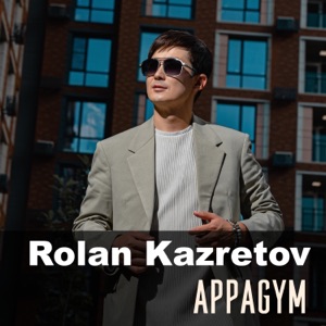 Rolan Kazretov — Appagym