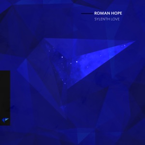 Roman Hope — Sylenth Love (Original Mix)