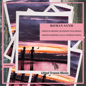 Roman Sand — Sandoya Dreams (Luis A. Moreno Remix)