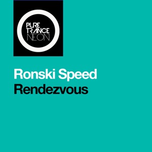 Ronski Speed — Rendezvous (Extended Mix)