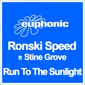 Ronski Speed & Stine Grove — Run To The Sunlight (Original Mix)