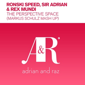 Ronski Speed — The Perspective Space (Markus Schulz Mash Up)