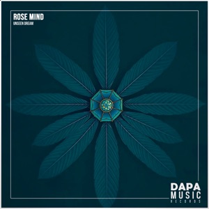 Rose Mind — Unseen Dream
