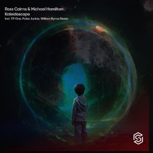 Ross Cairns — Ross Cairns & Michael Hamilton - Kaleidoscope (TP One radio edit)