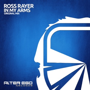 Ross Rayer — In My Arms (Original Mix)