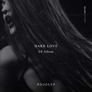 Roudeep — Dark Love