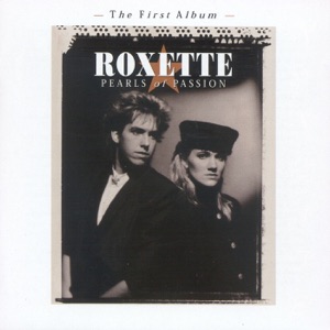 Roxette — I Call Your Name