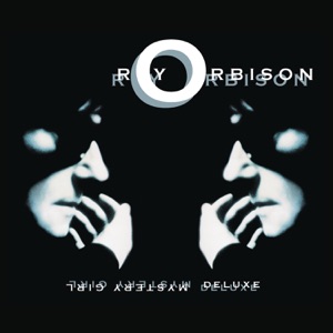 Roy Orbison — California Blue