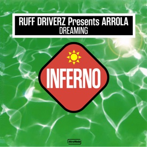 Ruff Driverz Presents Arrola — Dreaming (Lange Mix)