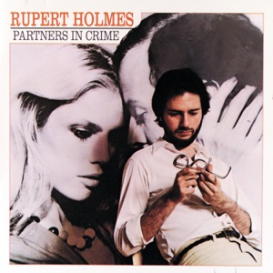 Rupert Holmes — Escape (The Pina Colada Song)
