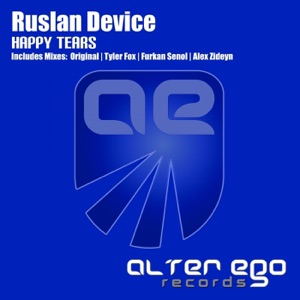Ruslan Device — Happy Tears (Alex Zideyn Remix)