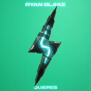 RYAN BLAKE — Quieres