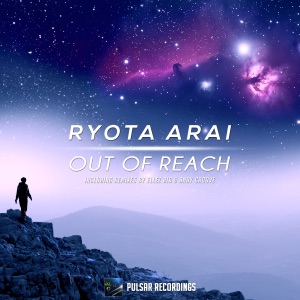 Ryota Arai — Out Of Reach (Andy Groove Remix)