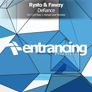 Rysto & Fawzy — Defiance (Cyril Ryaz Radio Edit)