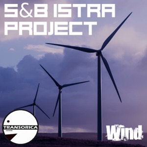 S&B Istra Project — Wind (Original Mix)