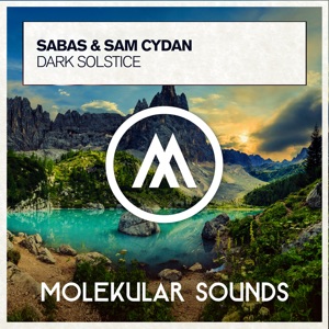Sabas & Sam Cydan — Dark Solstice (Extended Mix)