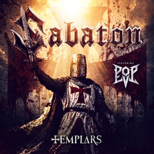 Sabaton — Templars (feat. Pop Evil)