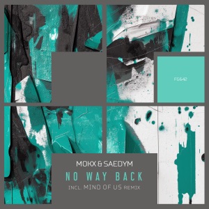 MOKX, SaedYm — No Way Back (Extended Mix)