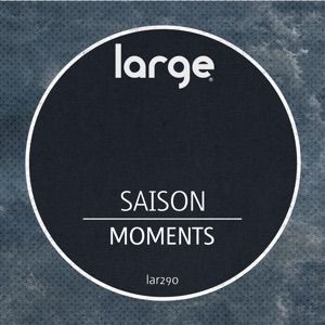 Saison — Moments