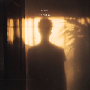 Saive — Nothing