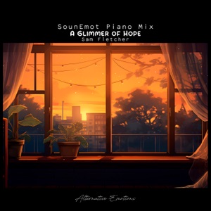 Sam Fletcher — A Glimmer of Hope (Original Mix)