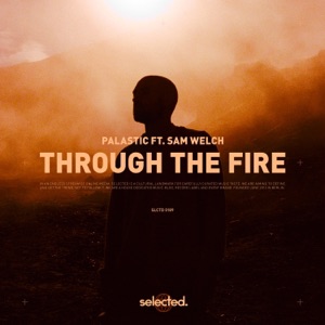 Palastic,Sam Welch — Through the Fire