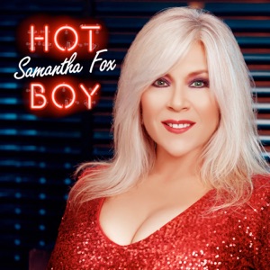 Samantha Fox — Hot Boy (Single Mix)