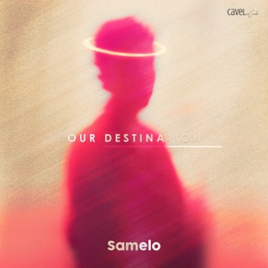 Samelo — Our Destination