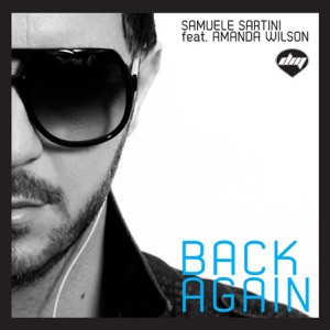 Samuele Sartini feat. Amanda Wilson — Back Again (Andy Dave Vocal Mix) - 0:00