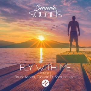 Bruno Motta & Zonatto, Sara Houston — Fly With Me
