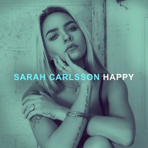 Sarah Carlsson — Happy (Kc Extended)